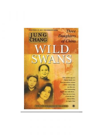 Wild Swans: Three Daughters of China