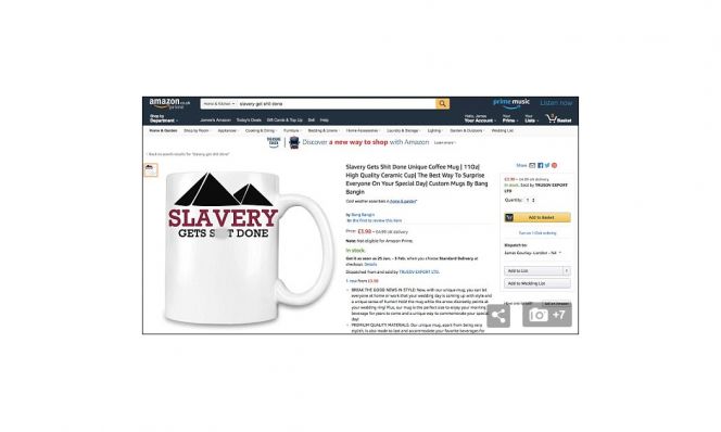 Slavery Gets Sh*t Done mug removed from Amazon