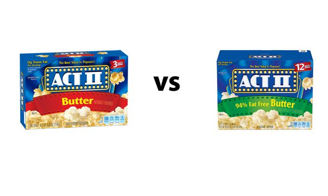 Act II Butter Original v. 94% Reduced Fat