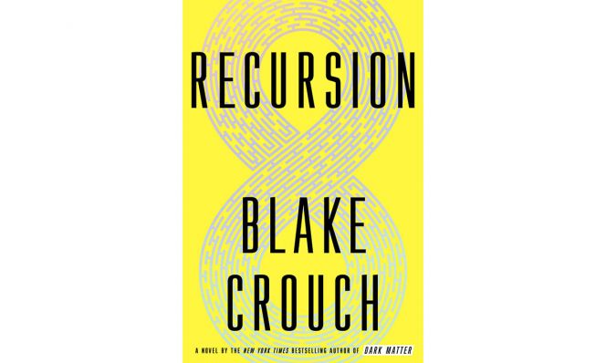 Recursion by Blake Crouch